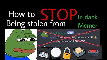 How to stop being stolen from in dank memer [outdated]