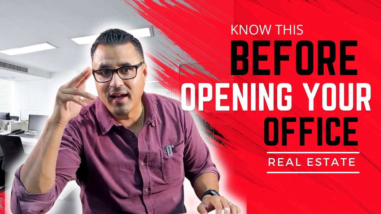 Things To Know Before Opening A Real Estate Office