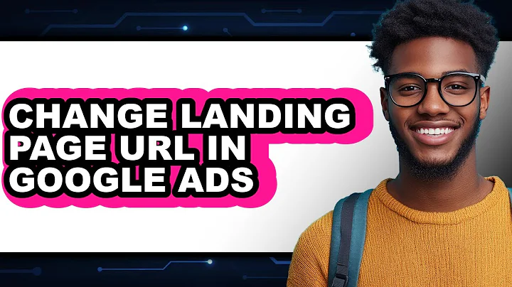 How to Change Landing Page Url in Google Ads (only Way)