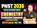 PNST 2026 | Coordination Compounds | Rapid Revision Class + PYQ Solution | BSc Nursing Entrance Exam