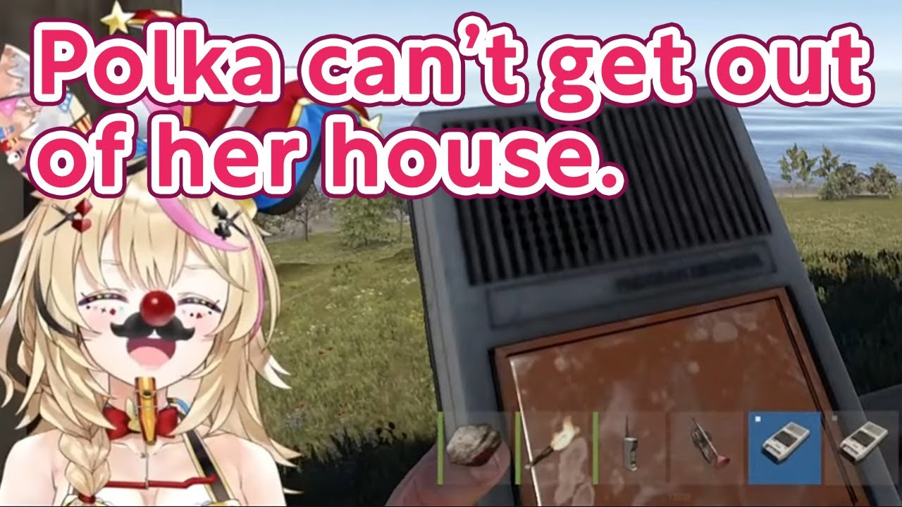 Polka can't even get out of her house while everyone else is raiding【Rust/Hololive Clip/EngSub】