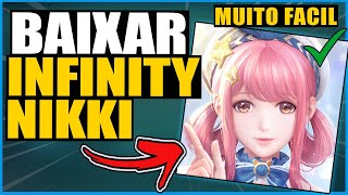 COMO BAIXAR e INSTALAR INFINITY NIKKI no PC | DOWNLOAD COMPLETO para WINDOWS