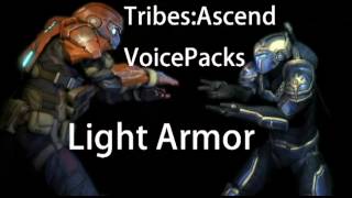Tribes:Ascend Voice Packs - Light Armor