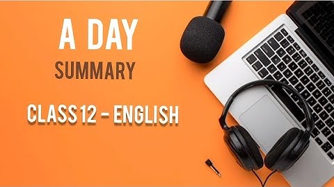 A day class 12  summary   | Class 12 english | by Emily Dickinson