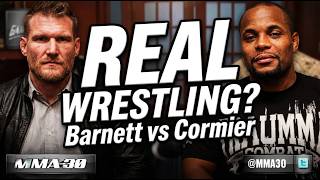 Josh Barnett & Daniel Cormier On Real Wrestling, Pro Wrestling & The Olympics Strikeforce Talk