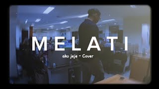 Download Lagu M E L A T I || Aku Jeje - Cover || MusicAI MP3