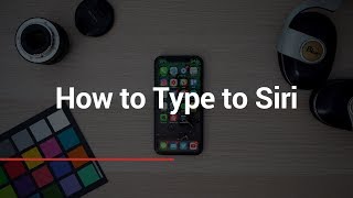 how to type to siri
