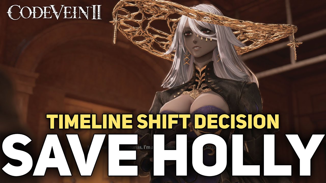 Code Vein 2 — Руководство по выполнению квеста «Как спасти Холли» (Решение о смене временной линии)