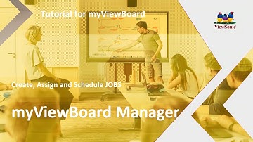ViewSonic myViewBoard | Manager Advanced Create JOB Part 1