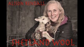 Shetland Wool with Alison Rendall