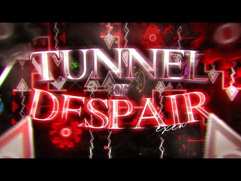 Tunnel Of Despair By Exen 100 TOP 15 Geometry Dash 