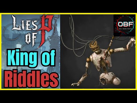 Lies of P, Episode 30!! WE MEET THE KING OF RIDDLES 