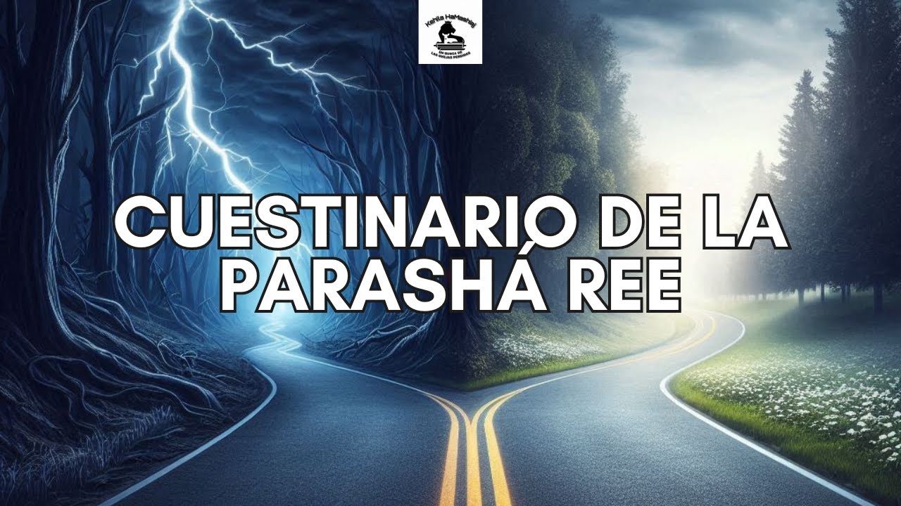 47.-Ree (Observa)| Cuestionario de la Parashá Ree - YouTube