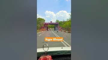 Rgpv Bhopal Entry Gate || #Rgpv #Engineers #Rgpvengineers #shorts #engineer#video #campus #viral #yt