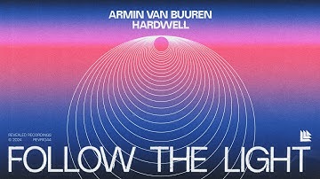 Armin van Buuren & Hardwell - Follow The Light (Official Lyric Video)