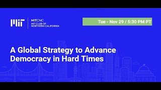A Global Strategy to Advance Democracy in Hard Times