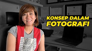 Konsep Dalam Fotografi