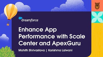 Enhance App Performance with Scale Center and ApexGuru