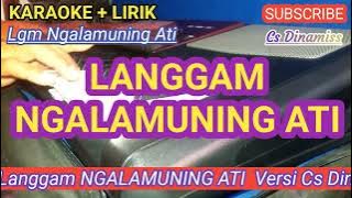 Karaoke LANGGAM NGALAMUNING ATI Cs Dinamiss Version