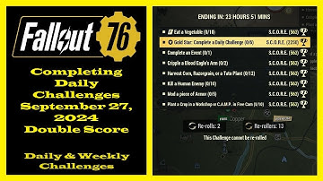 Completing Daily Challenges For September 27, 2024 - Fallout 76 Daily Challenge Guide - Double Score
