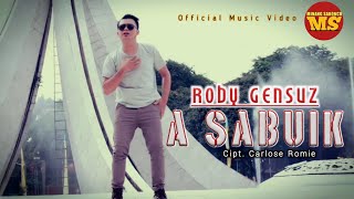 Roby Gensuz - A Sabuik / Mokasih (Official Music Video) Remix Minang Terbaru