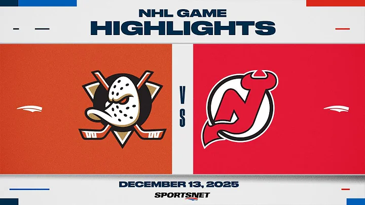 NHL Highlights | Ducks vs. Devils - December 13, 2025