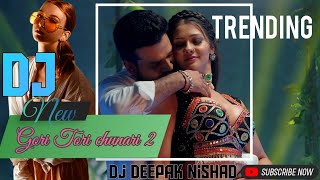 🔥 Gori Tor Chunari 2 Remix – DJ DEEPAK NISHAD Drop Wala Blast! 💥 #GoriTorChunari2Remix