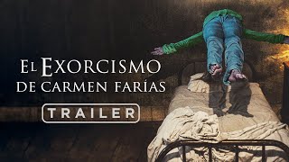 El Exorcismo de Carmen Farías | Tráiler