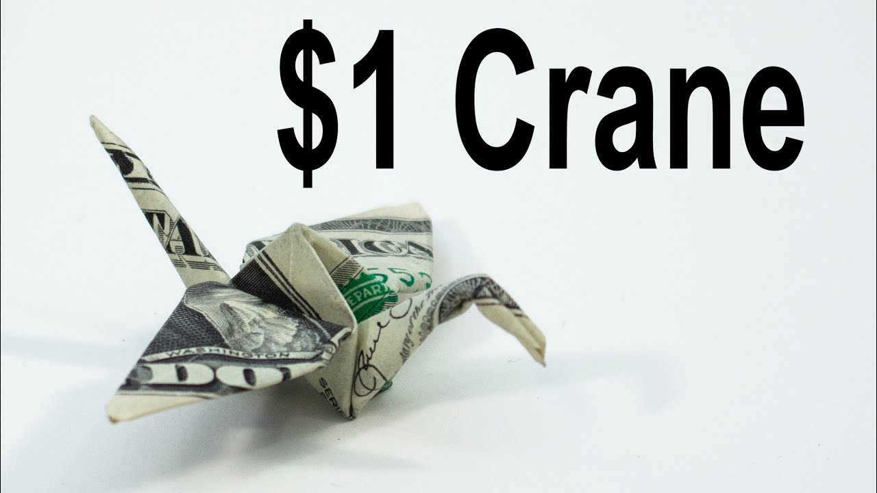 1 Origami Crane How to Fold a Dollar into a Crane YouTube
