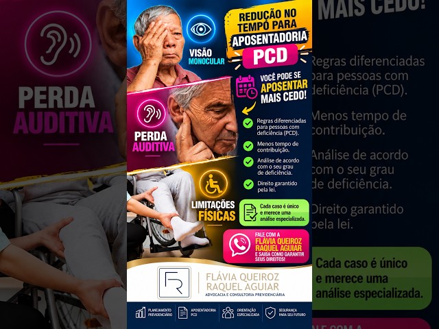 👁️👂🦽 **PCD TAMBÉM PODE TER DIREITO À APOSENTADORIA COM TEMPO REDUZIDO!** ⏳💙