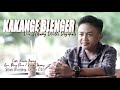 KAKANGE BLENGER PARGOY | ABANG WILLI DIYEPALI | OFFICIAL MUSIK VIDEO