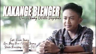KAKANGE BLENGER PARGOY | ABANG WILLI DIYEPALI |  MUSIK VIDEO