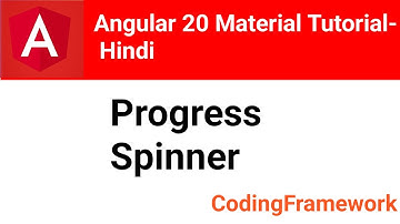 Angular 20 Material Tutorial Day 9 | Progress Spinner Explained (Hindi)