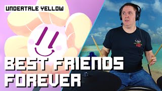 BEST FRIENDS FOREVER From Undertale Yellow On Drums