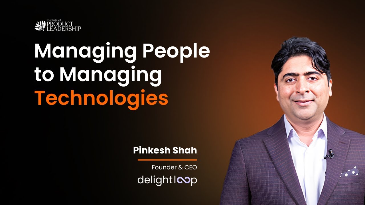 Pinkesh AI-First Product Leadership: The Shift from People to Tech Management ...