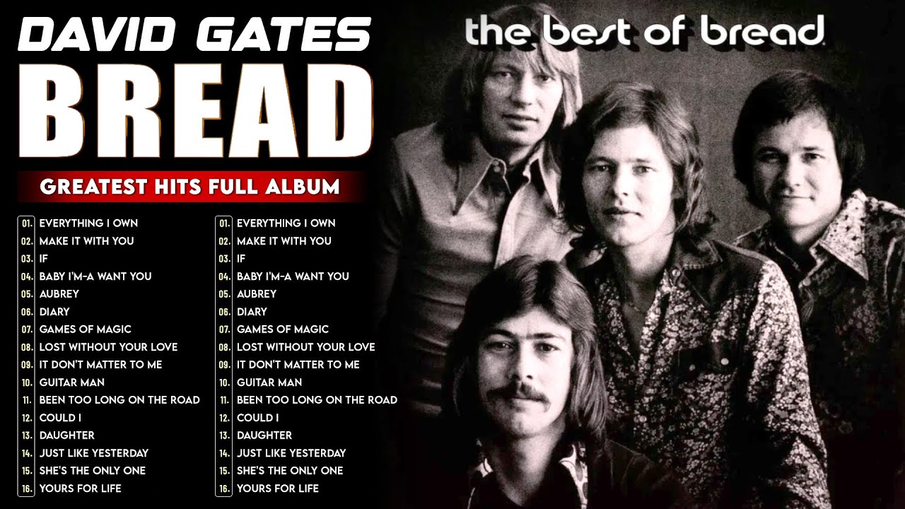David Gates & Bread Greatest Hits – Best Songs Of Bread Full Album | Soft Rock And Love Songs