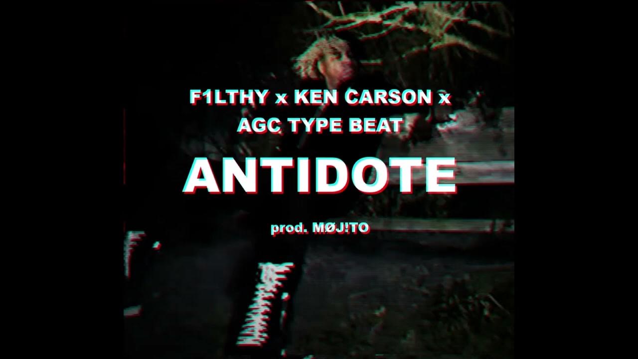 [FREE] F1lthy x Ken Carson x AGC Type Beat "ANTIDOTE" Aggressive