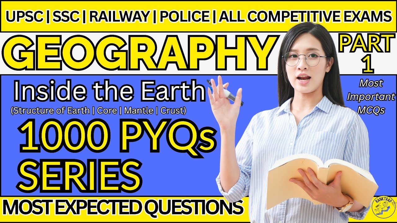 GEOGRAPHY PYQs | Inside the Earth | Structure of Earth MCQs | 50 Most ...