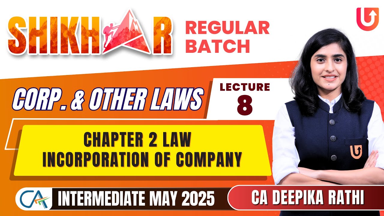 Incorporation of Company CA Inter | CA Inter Law May 25 | L8 | Chapter ...