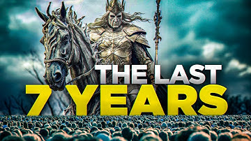 The Final 7 Years | The Book Of Revelation Movie