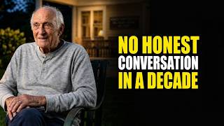 I Am 84 and I Have Not Had a Single Honest Conversation in Over a Decade