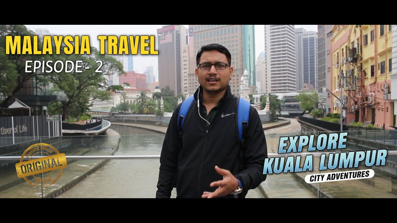 Unexplored Malaysia Travel | Explore Kuala Lumpur Episode - 2 | With GautamX Official