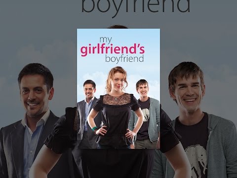 My Girlfriend's Boyfriend