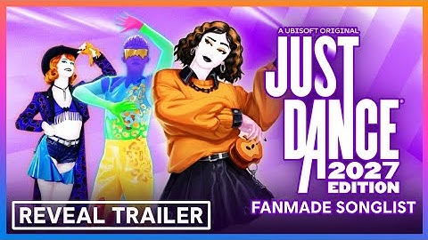 JUST DANCE 2027 EDITION (FANMADE SONGLIST) - Announcement Trailer