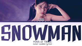 Download Lagu MINA Snowman (SIA Cover) Lyrics (Color Coded Lyrics) MP3