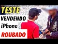 VENDENDO IPHONE ROUBADO - TESTE DO CORONATO