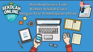 download Source Code Website Sekolah Gratis Dengan Fitur Pembelajaran Online
