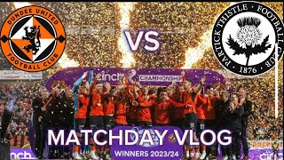 Dundee United lift the trophy in style (Dundee United Vs Partick Thistle Matchday Vlog)