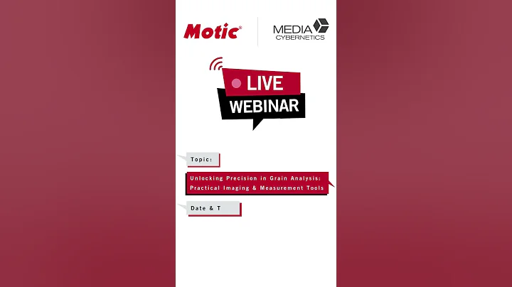 Join Motic's Sep 24 Live Webinar: Explore Practical Imaging Solutions in Grain Analysis!!