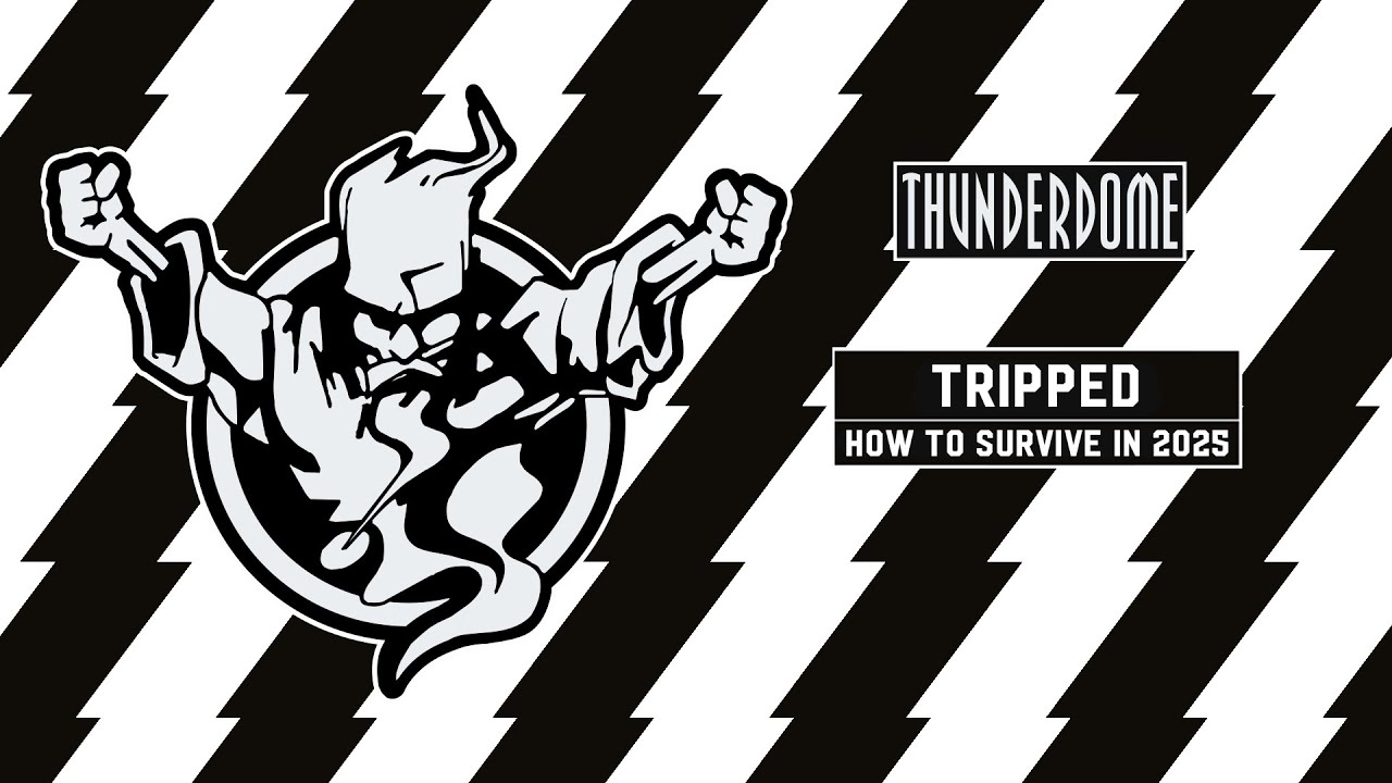 Tripped - How To Survive In 2025